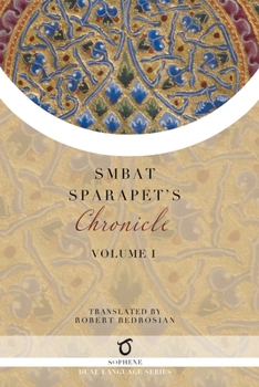 Paperback Smbat Sparapet's Chronicle: Volume 1 Book