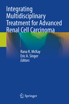 Paperback Integrating Multidisciplinary Treatment for Advanced Renal Cell Carcinoma Book