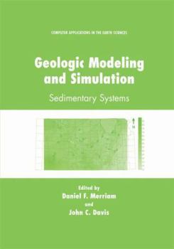 Hardcover Geologic Modeling and Simulation: Sedimentary Systems Book