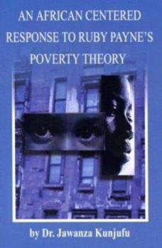 Paperback An African Centered Response to Ruby Payne's Poverty Theory Book