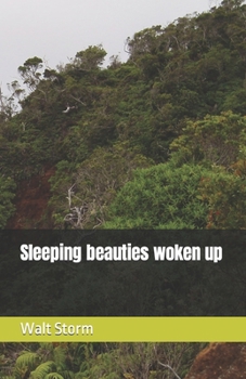 Paperback Sleeping beauties woken up Book