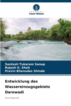 Entwicklung des Wassereinzugsgebiets Darewadi