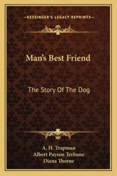 Man's Best Friend: The Story Of The Dog
