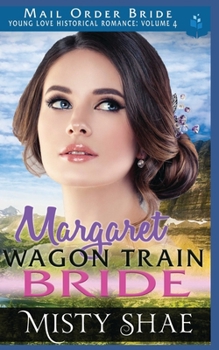 Paperback Margaret - Wagon Train Bride Book