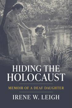 Paperback Hiding the Holocaust: Memoir of a Deaf Daughter Volume 12 Book