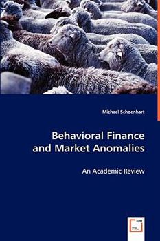 Paperback Behavioral Finance and Market Anomalies Book