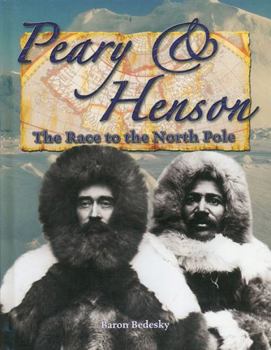 Library Binding Peary and Henson: The Race to the North Pole Book