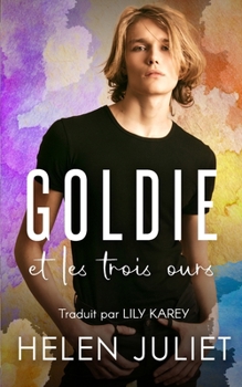 Paperback Goldie et les Trois Ours [French] Book