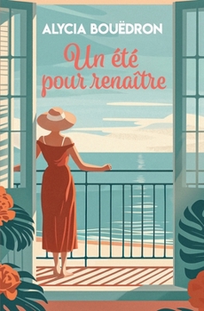 Paperback Un été pour renaître [French] Book