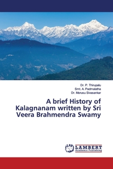 Paperback A brief History of Kalagnanam written by Sri Veera Brahmendra Swamy Book