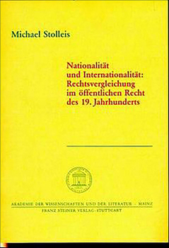 Nationalitat Und Internationalitat: Rechtsvergleichung Im Offentlichen Recht Des 19. Jahrhunderts