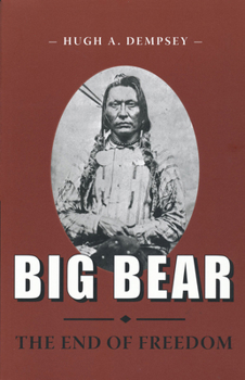 Paperback Big Bear: The End of Freedom Book