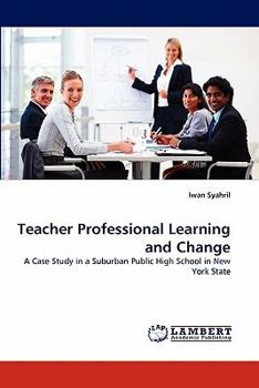 Paperback Teacher Professional Learning and Change Book
