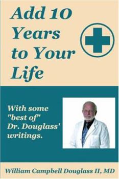 Paperback Add 10 Years to Your Life Book