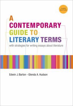 Paperback A Contemporary Guide to Literary Terms: With Strategies for Writing Essays about Literature Book