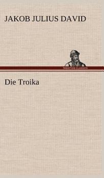 Hardcover Die Troika [German] Book