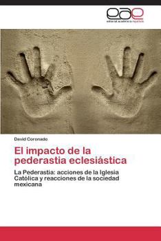 Paperback El Impacto de La Pederastia Eclesiastica [Spanish] Book