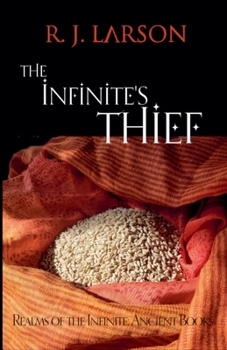 Paperback The Infinite's Thief (Realms of the Infinite) Book