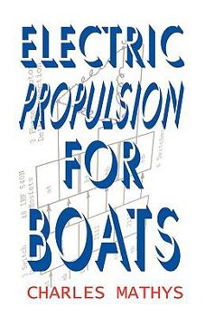 Paperback Electric Propulsion for Boats Book