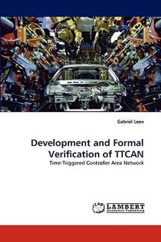 Paperback Development and Formal Verification of TTCAN Book
