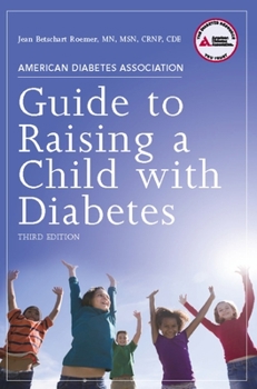 Paperback American Diabetes Association Guide to Raising a Child with Diabetes Book