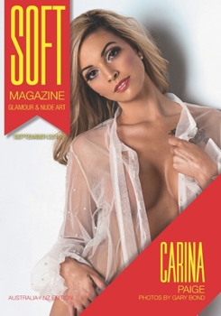 Paperback Soft Magazine - September 2018 - Carina Paige Australia NZ Edition Book