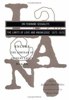 Hardcover On Feminine Sexuality: The Limits of Love and Knowledge, Encore 1972-1973 Book