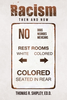 Paperback Racism: Then and Now Book
