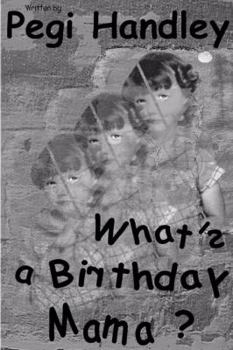 Paperback What's a Birthday Mama? Book