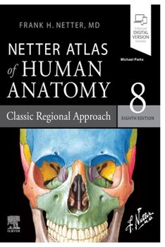 Paperback (8) Eight Edition [Netter] Atlas of Human Anatomy Book