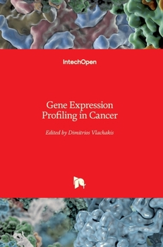 Hardcover Gene Expression Profiling in Cancer Book