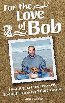 Paperback For the Love of Bob Book