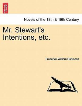 Paperback Mr. Stewart's Intentions, Etc. Book