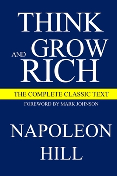 Paperback Think and Grow Rich: The Complete Classic Text Book