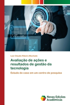 Paperback Avaliação de ações e resultados de gestão da tecnologia [Portuguese] Book