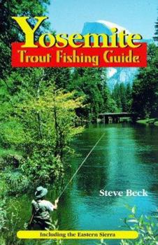 Paperback Yosemite: Trout Fishing Guide Book