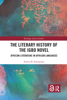 Paperback The Literary History of the Igbo Novel: African Literature in African Languages Book