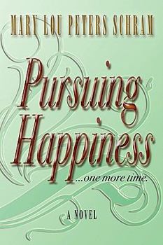 Paperback Pursuing Happiness... One More Time Book