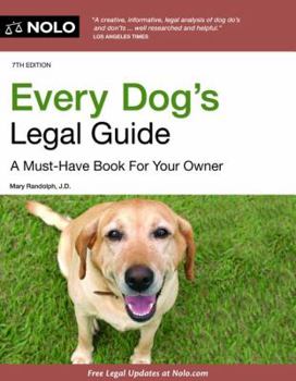 Paperback Every Dog's Legal Guide: A Must-Have Book for Your Owner Book