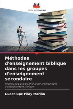 Paperback Méthodes d'enseignement biblique dans les groupes d'enseignement secondaire [French] Book