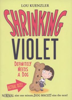 Paperback Shrinking Violet Definitely Needs a Dog. Lou Kuenzler Book