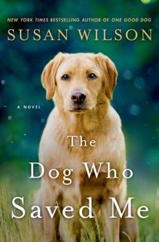 Hardcover The Dog Who Saved Me Book