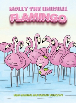 Hardcover Molly the Unusual Flamingo Book