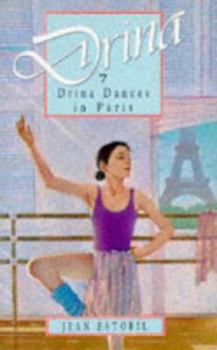 Drina Dances in Paris - Book #7 of the Drina