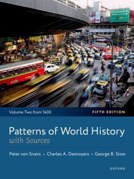 Paperback Patterns of World History: Volume Two: From 1400, with Sources Book