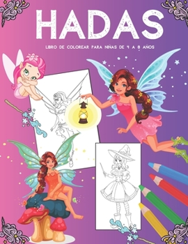 Hadas Libro de Colorear Para Niñas de 4 a 8 Años: Super Fantasía Grandes Páginas Para Colorear Con Lindos Personajes Mágicos Libro De Trabajo De Activ