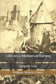 Life on a Mediaeval Barony: Original Text