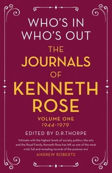 Paperback Who's In, Who's Out: The Journals of Kenneth Rose: Volume One 1944-1979 Book