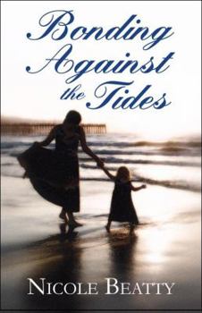 Paperback Bonding Against the Tides Book