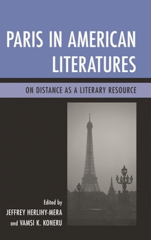 Paperback Paris in American Literatures: On Distance as a Literary Resource Book